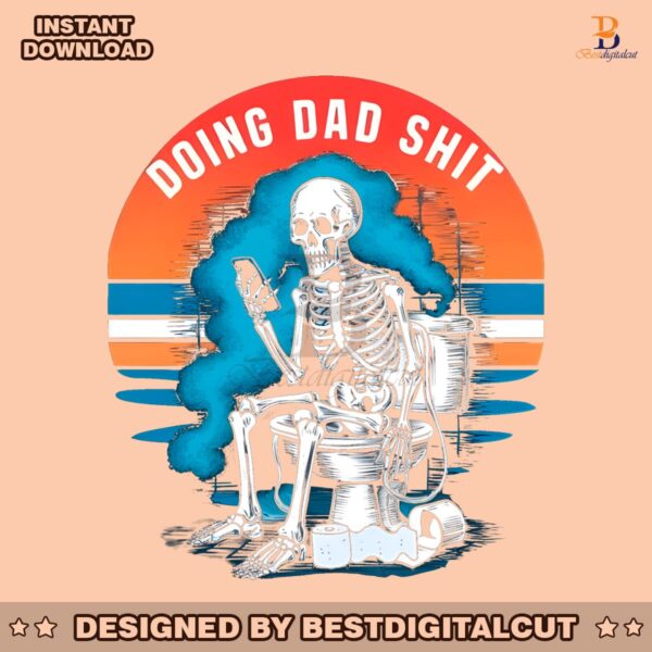 doing-dad-shit-funny-skeleton-png