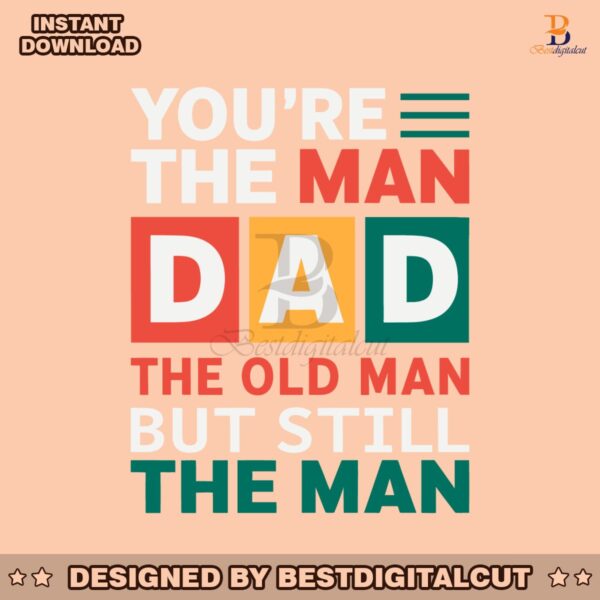 you-are-the-man-retro-dad-life-svg