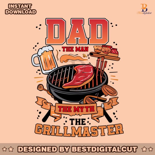 dad-life-the-man-the-myth-the-grillmaster-png