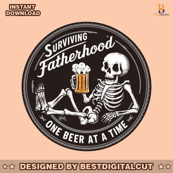 surviving-fatherhood-funny-beer-dad-svg
