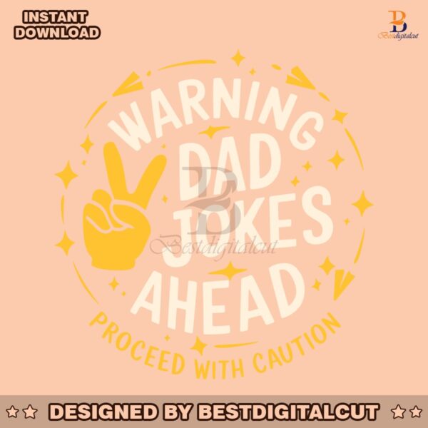 warning-dad-jokes-ahead-funny-dad-life-svg