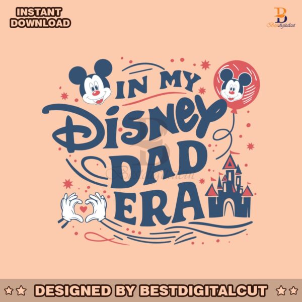 disneyland-in-my-disney-dad-era-svg