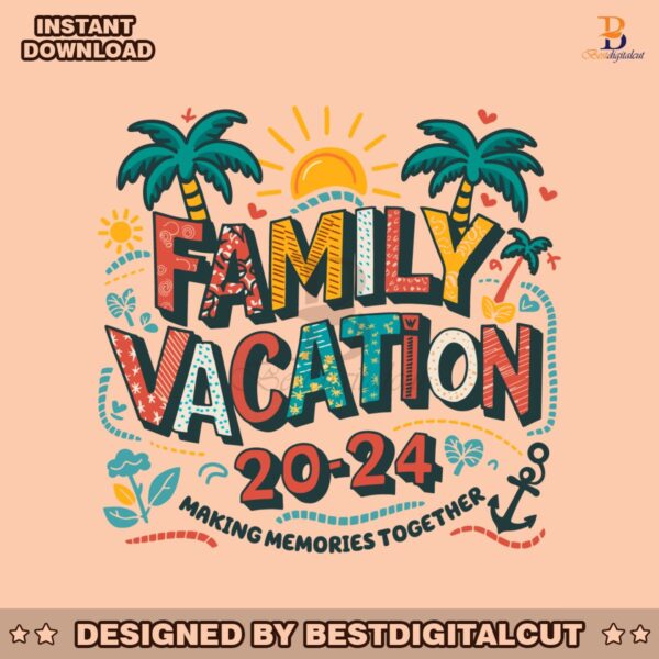 family-vacation-2024-beach-vibes-svg