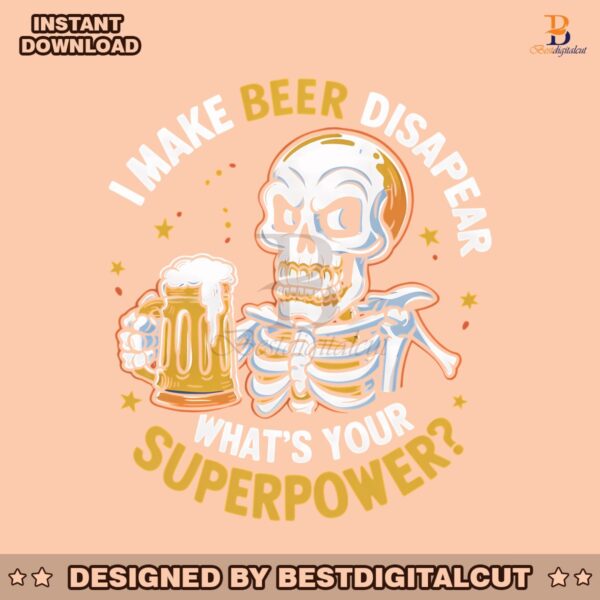 i-make-beer-disappear-beer-dad-png