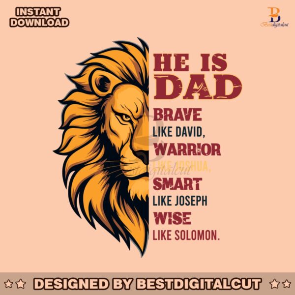 he-is-dad-brave-like-david-warrior-like-joshua-svg