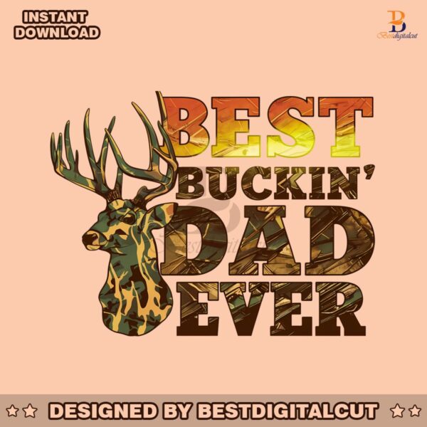 retro-best-buckin-dad-ever-hunting-daddy-png