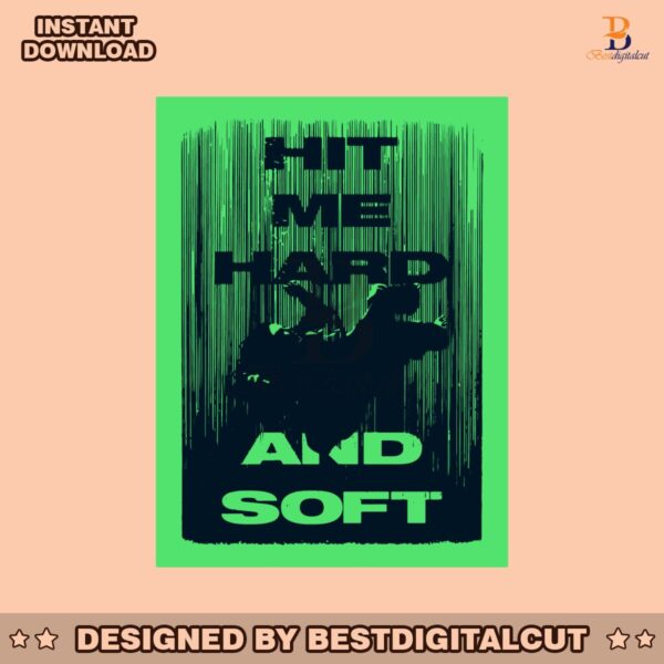 hit-me-hard-and-soft-poster-svg