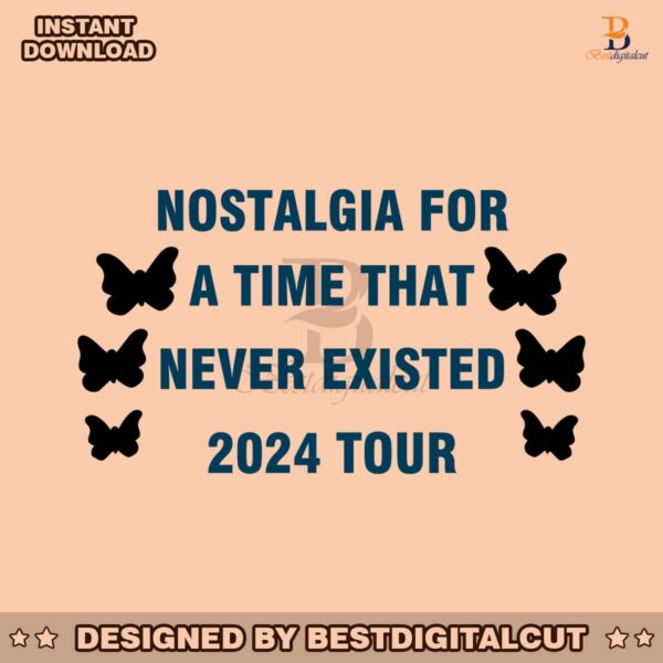 nostalgia-for-a-time-that-never-existed-2024-tour-svg
