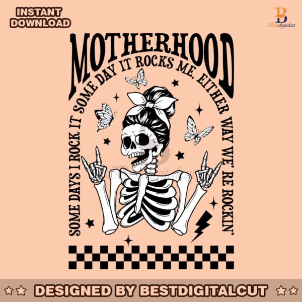 motherhood-mama-skeleton-some-days-i-rock-it-png