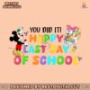 disney-you-did-it-happy-last-day-of-school-png