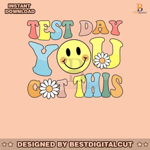 test-day-you-got-this-smiley-face-png