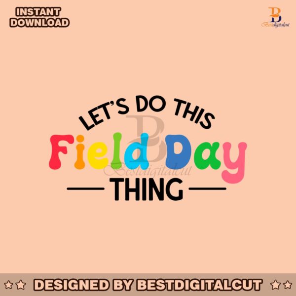 lets-do-this-field-day-thing-svg