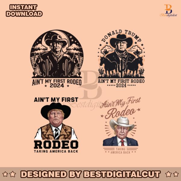 donald-trump-aint-my-first-rodeo-svg-png-bundle