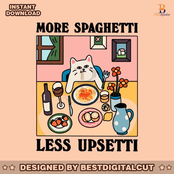 more-spaghetti-less-upsetti-cat-svg