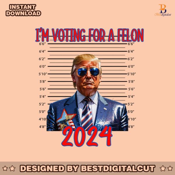 im-voting-for-a-felon-trump-mugshot-2024-png