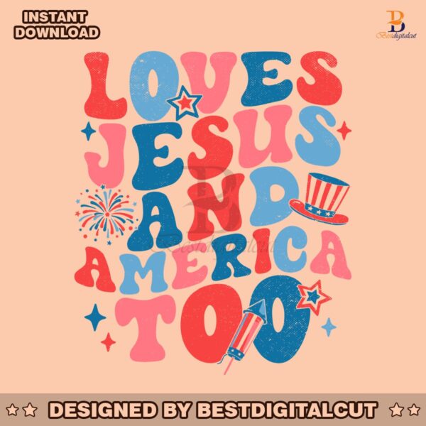 loves-jesus-and-america-too-patriotic-christian-svg