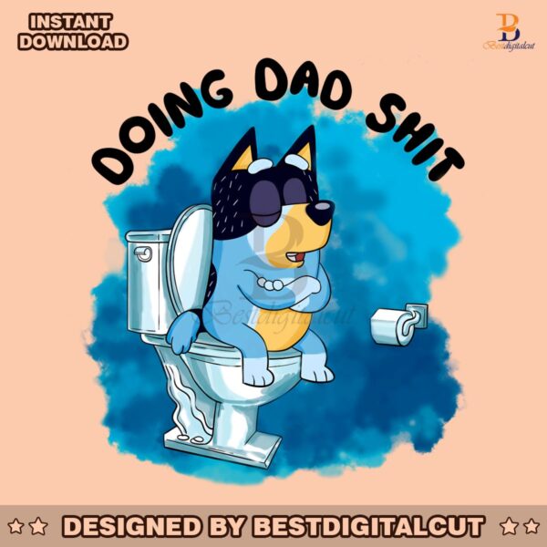 funny-bluey-doing-dad-shit-png