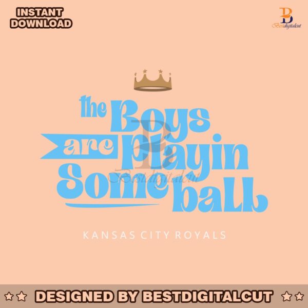 the-boys-are-playin-some-ball-kansas-city-royals-svg