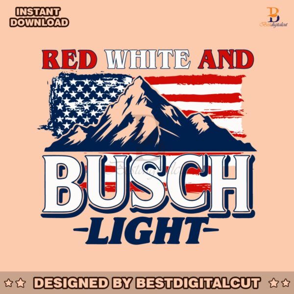 red-white-and-busch-light-4th-of-july-svg