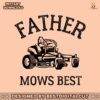father-mows-best-lawn-mowing-svg