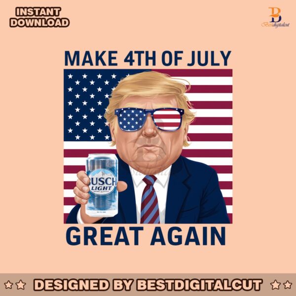 trump-busch-light-make-4th-of-july-great-again-usa-flag-png