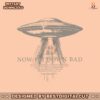 now-im-down-bad-ufo-taylor-svg
