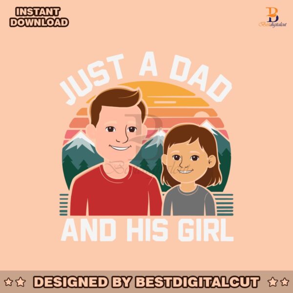 just-a-dad-and-his-girl-funny-daddy-svg