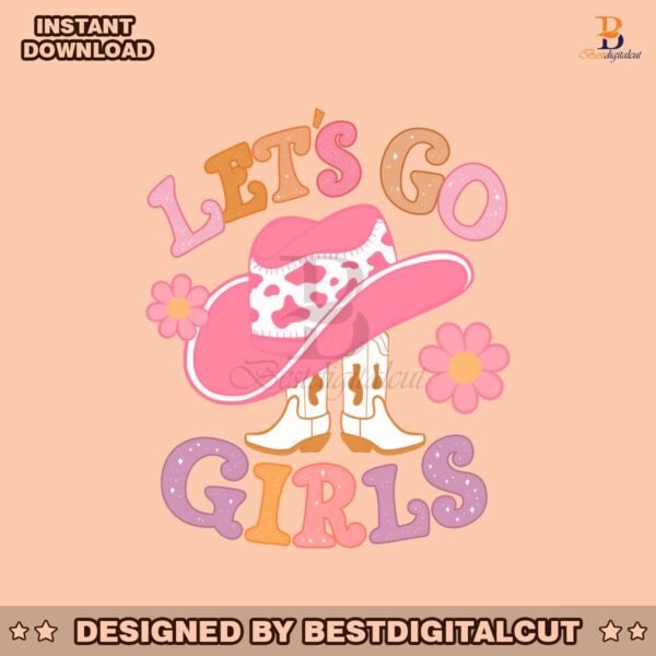 floral-lets-go-girls-country-music-svg