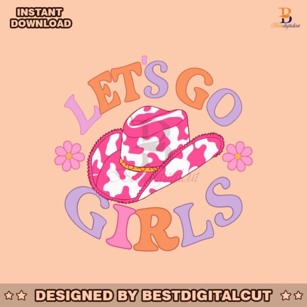 groovy-lets-go-girls-cowgirl-hat-svg