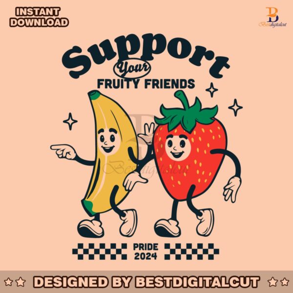 support-your-fruity-friends-est-2024-svg