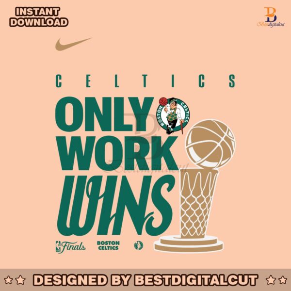 celtics-only-work-wins-champions-celebration-svg