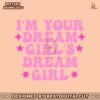 im-your-dream-girls-dream-girl-pride-month-svg