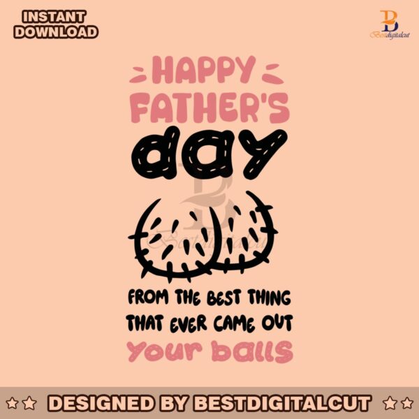 happy-fathers-day-from-the-best-thing-funny-quote-svg