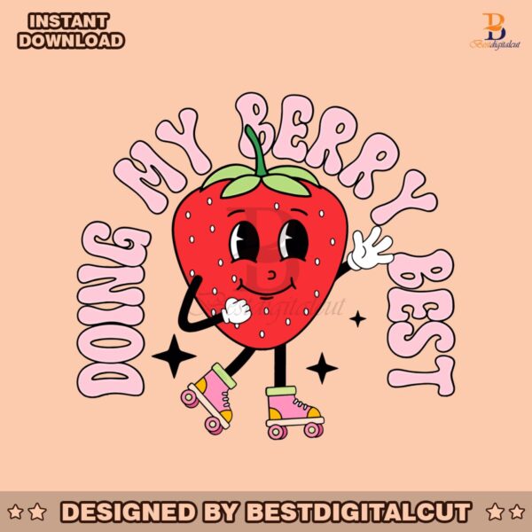 doing-my-berry-best-strawberry-svg