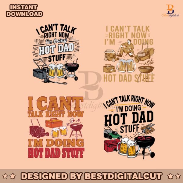 i-cant-talk-right-now-im-doing-hot-dad-stuff-svg-bundle