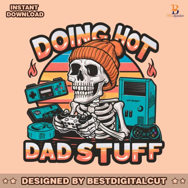 doing-hot-dad-stuff-skeleton-png