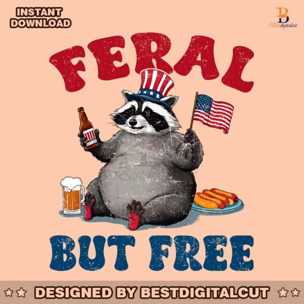 funny-raccoon-4th-of-july-feral-but-free-png