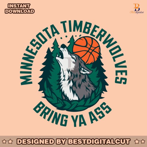 bring-ya-ass-minnesota-timberwolves-nba-team-svg