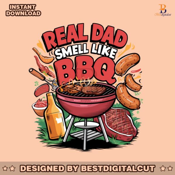 funny-dad-life-reel-dad-smell-like-bbq-png