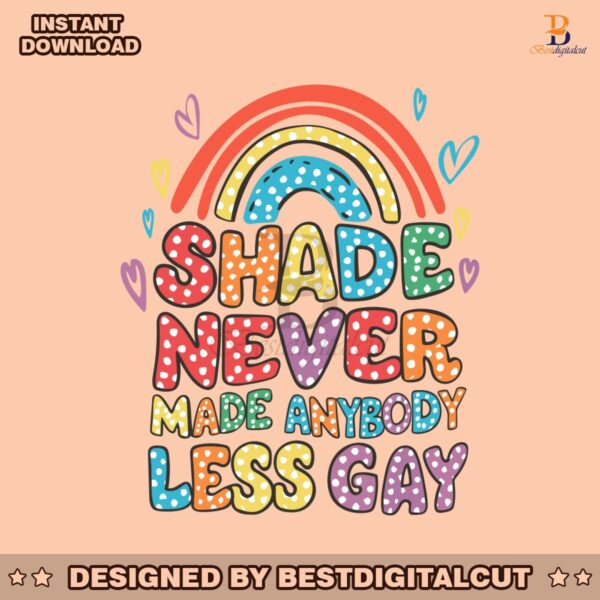 shade-never-made-anybody-less-gay-svg