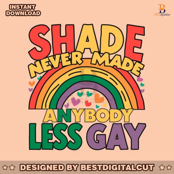 rainbow-shade-never-made-anybody-less-gay-svg