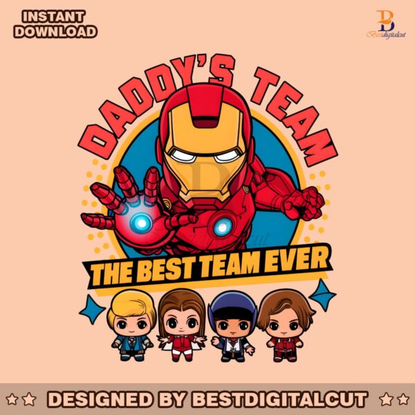 iron-man-daddys-team-the-best-team-ever-png