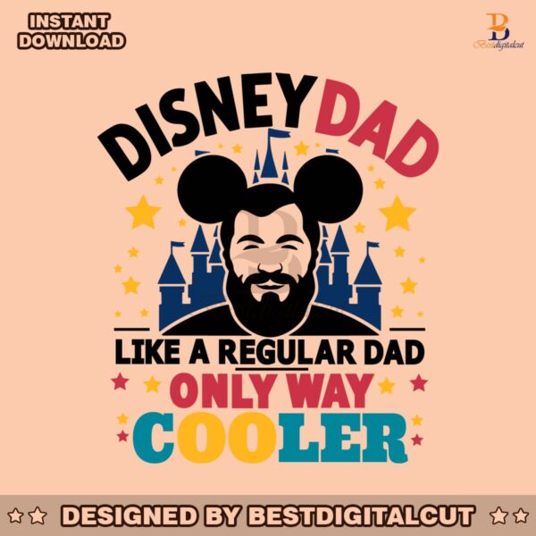 disney-dad-like-a-regular-dad-only-way-cooler