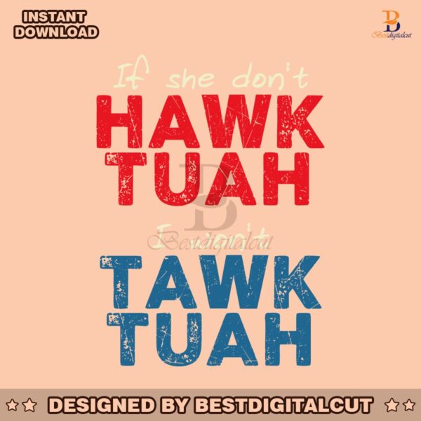 funny-if-she-dont-hawk-tuah-svg