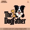 the-dogfather-funny-dog-dad-svg