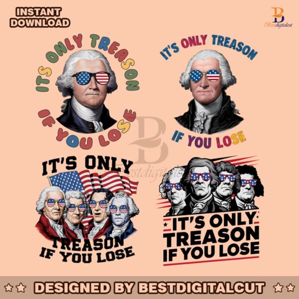 its-only-treason-if-you-lose-svg-png-bundle