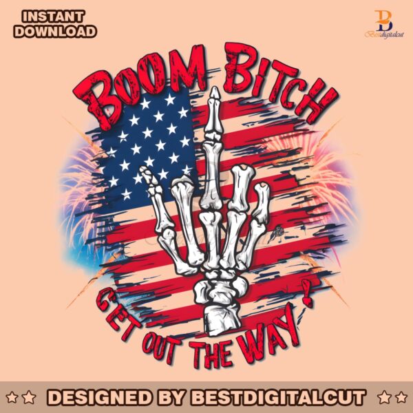 boom-bitch-get-out-the-way-usa-flag-png