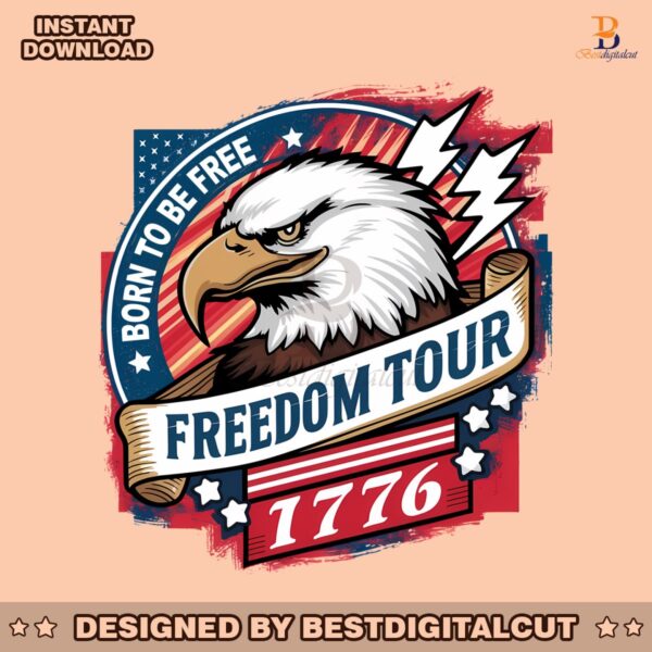 freedom-tour-born-to-be-free-1776-png