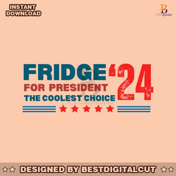 2024-fridge-for-president-the-coolest-choice-svg