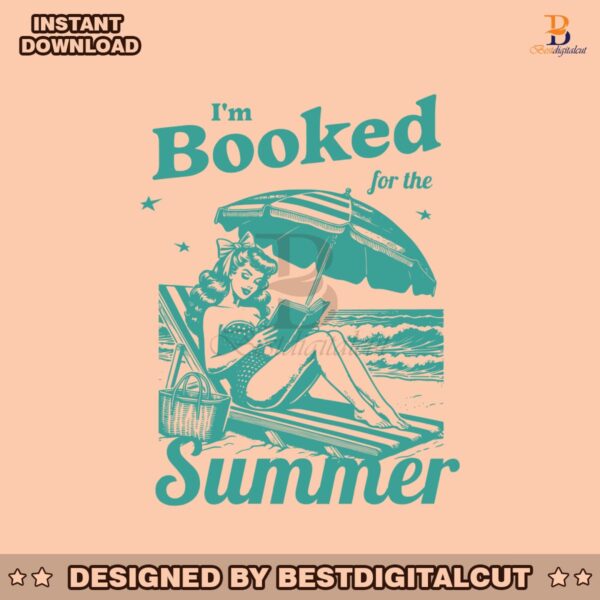 im-booked-for-the-summer-bookish-svg